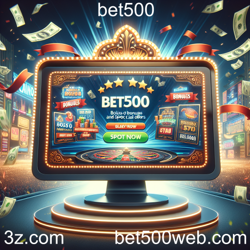 Descubra as Melhores Promoções da Bet500
